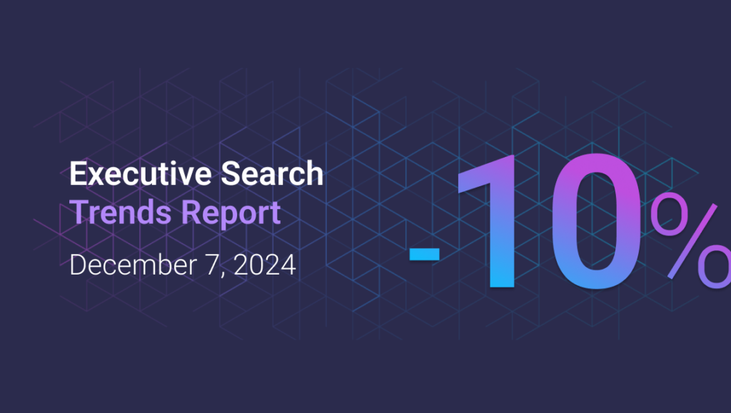 Executive Search Trends 12/7